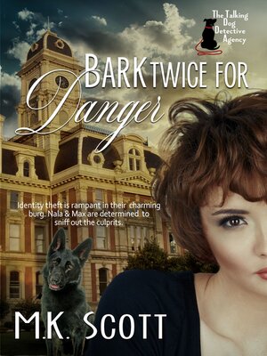 cover image of Bark Twice for Danger